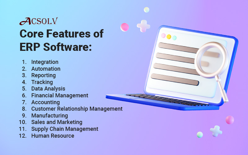 Core features of ERP software-erp software singapore